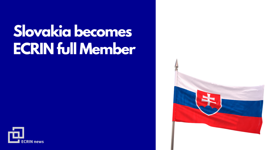 slovakia becomes ECRIN full Member